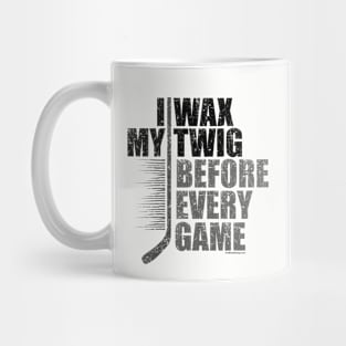 I Wax My Twig Mug